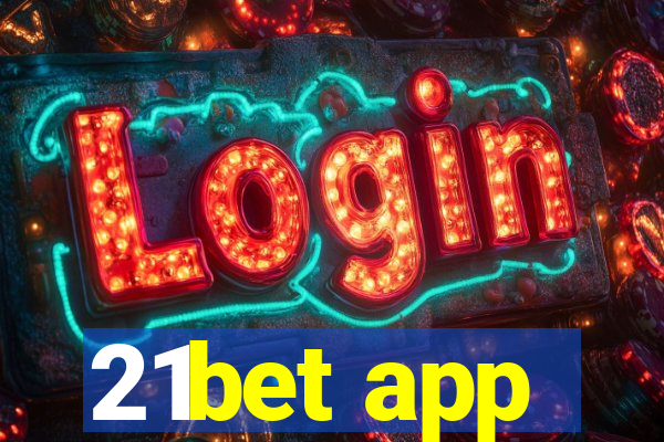 21bet app